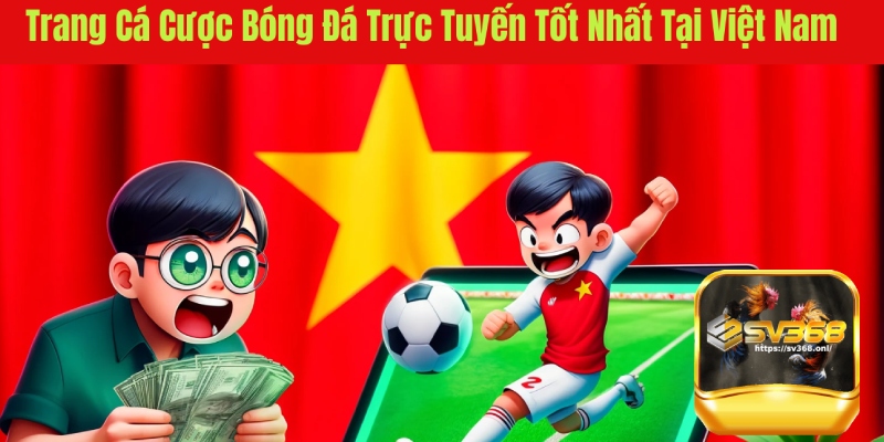 Trang cá cược tốt nhất